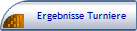 Ergebnisse Turniere